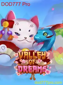 Descubra o Universo de ValleyofDreams e a Estratégia DOD777 Pro